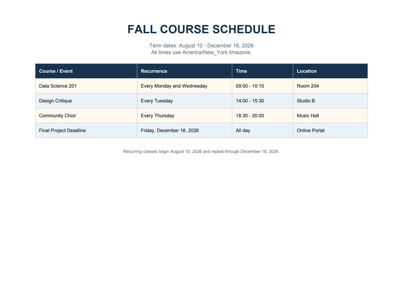Example fall course schedule with three recurring classes and one final project deadline